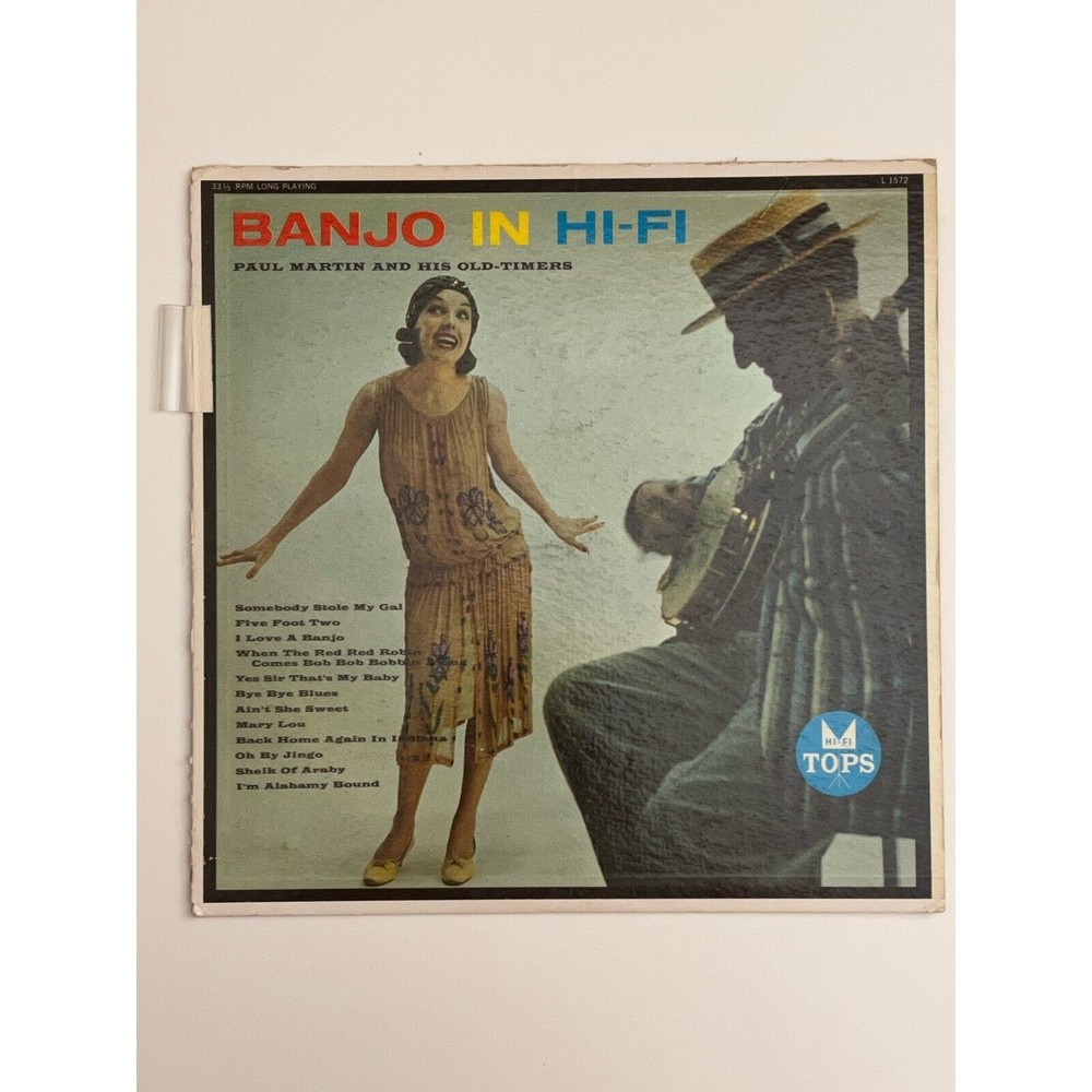 Banjo In Hi-Fi Paul Martin And His Old Timers LP Tops Records L-1572 VG